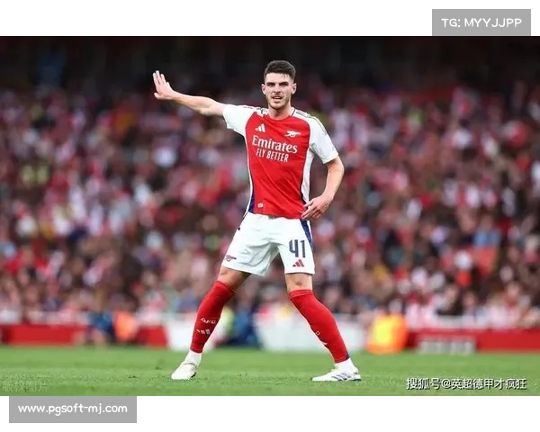 赖斯成为阿森纳中场核心后球队稳定性大幅提升表现令人瞩目